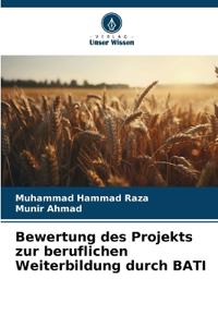 Bewertung des Projekts zur beruflichen Weiterbildung durch BATI