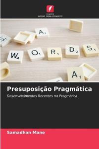 Presuposição Pragmática