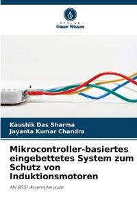 Mikrocontroller-basiertes eingebettetes System zum Schutz von Induktionsmotoren