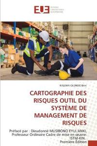 Cartographie Des Risques Outil Du Système de Management de Risques