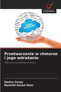 Przetwarzanie w chmurze i jego wdrażanie