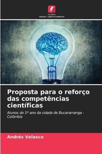 Proposta para o reforço das competências científicas