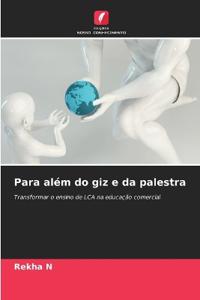 Para além do giz e da palestra