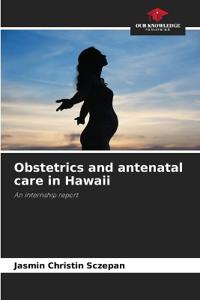 Obstetrics and antenatal care in Hawaii