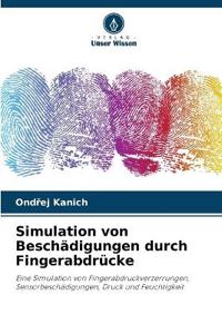 Simulation von Beschädigungen durch Fingerabdrücke