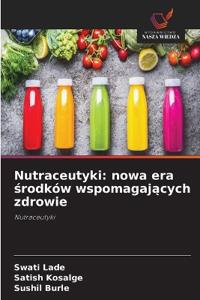 Nutraceutyki