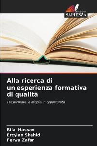 Alla ricerca di un'esperienza formativa di qualità