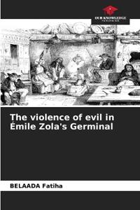 The violence of evil in Émile Zola's Germinal