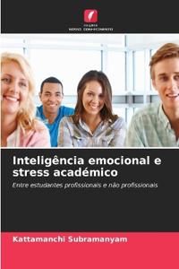 Inteligência emocional e stress académico