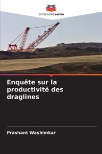 Enquête sur la productivité des draglines