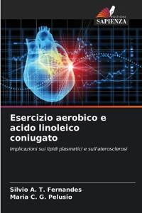 Esercizio aerobico e acido linoleico coniugato