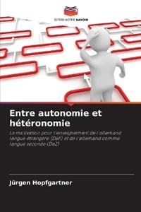 Entre autonomie et hétéronomie