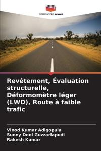 Revêtement, Évaluation structurelle, Déformomètre léger (LWD), Route à faible trafic