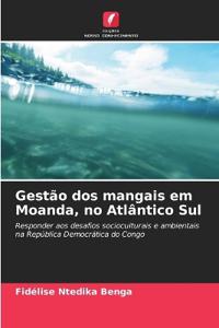 Gestão dos mangais em Moanda, no Atlântico Sul