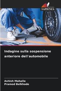 Indagine sulla sospensione anteriore dell'automobile