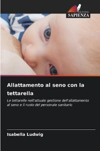 Allattamento al seno con la tettarella