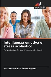 Intelligenza emotiva e stress scolastico