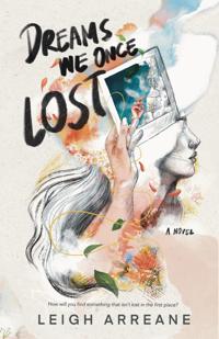 Bokomslag for "Dreams We Once Lost"