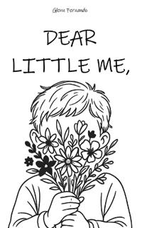 Dear Little Me