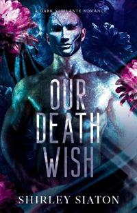 Our Death Wish (The Masked Edition)