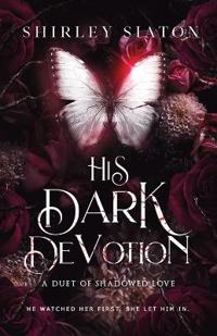 His Dark Devotion (The Discreet Edition)