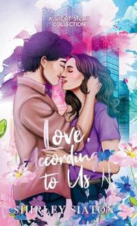 Bokomslag for "Love, According to Us (The Artist Rendition)"