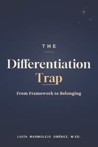 Marmolejo Jiménez M. Ed., L: Differentiation Trap