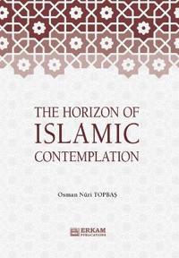 The Horizon of Islamic Contemplation
