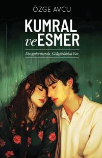 Kumral ve Esmer