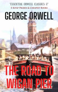 Road to Wigan Pier