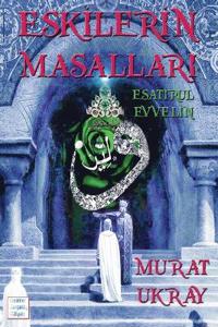 Eskilerin Masalları
