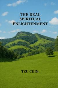 The Real Spiritual Enlightenment