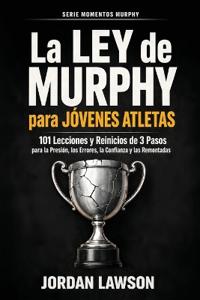 La Ley de Murphy para Jóvenes Atletas