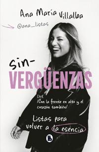 Sin-Verguenzas. Listas Para Reconocerte / Shame-Less. Ready to Recognize You