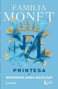 Familia Monet. Prin?esa. Partea I