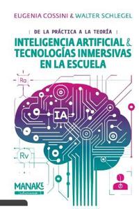 IA y Tecnologías Inmersivas en la Escuela