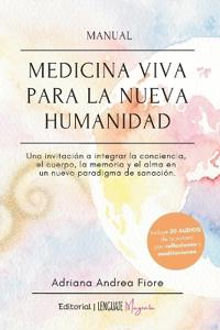 Manual Medicina Viva para la Nueva Humanidad