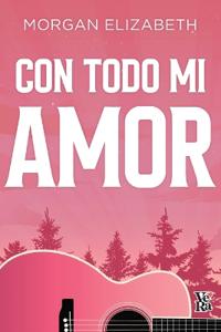 Con todo mi amor (All my Love)