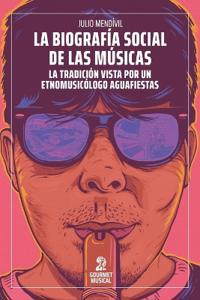 La biografía social de las músicas