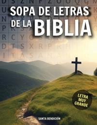Sopa de Letras de la Biblia - Letra Grande En Español - Vol I