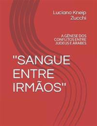 ''Sangue Entre Irmãos''