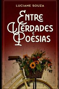 Entre Verdades & Poesias