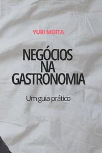 Negócios na Gastronomia