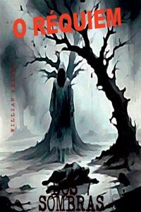 O R quiem Dos 7 Sombras