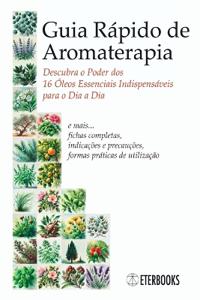 Guia Rápido De Aromaterapia