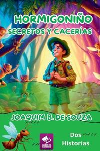 Hormigonino Secretos Y Cacerias