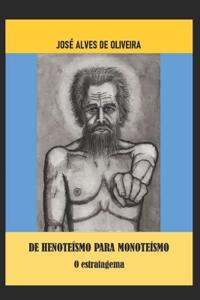 de Henoteismo Para Monoteísmo