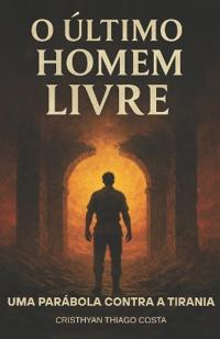 O Último Homem Livre