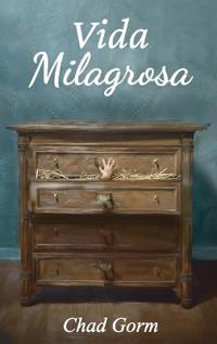 Vida Milagrosa