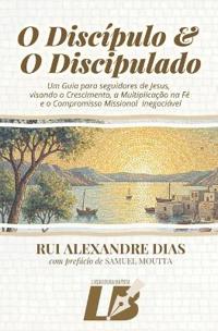 O Discípulo e o Discipulado